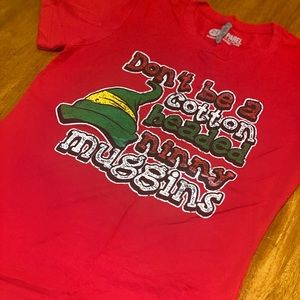 Dont Be A Cotton Headed Ninny Muggins T-Shirt M Womens Funny Christmas Shirt NWT